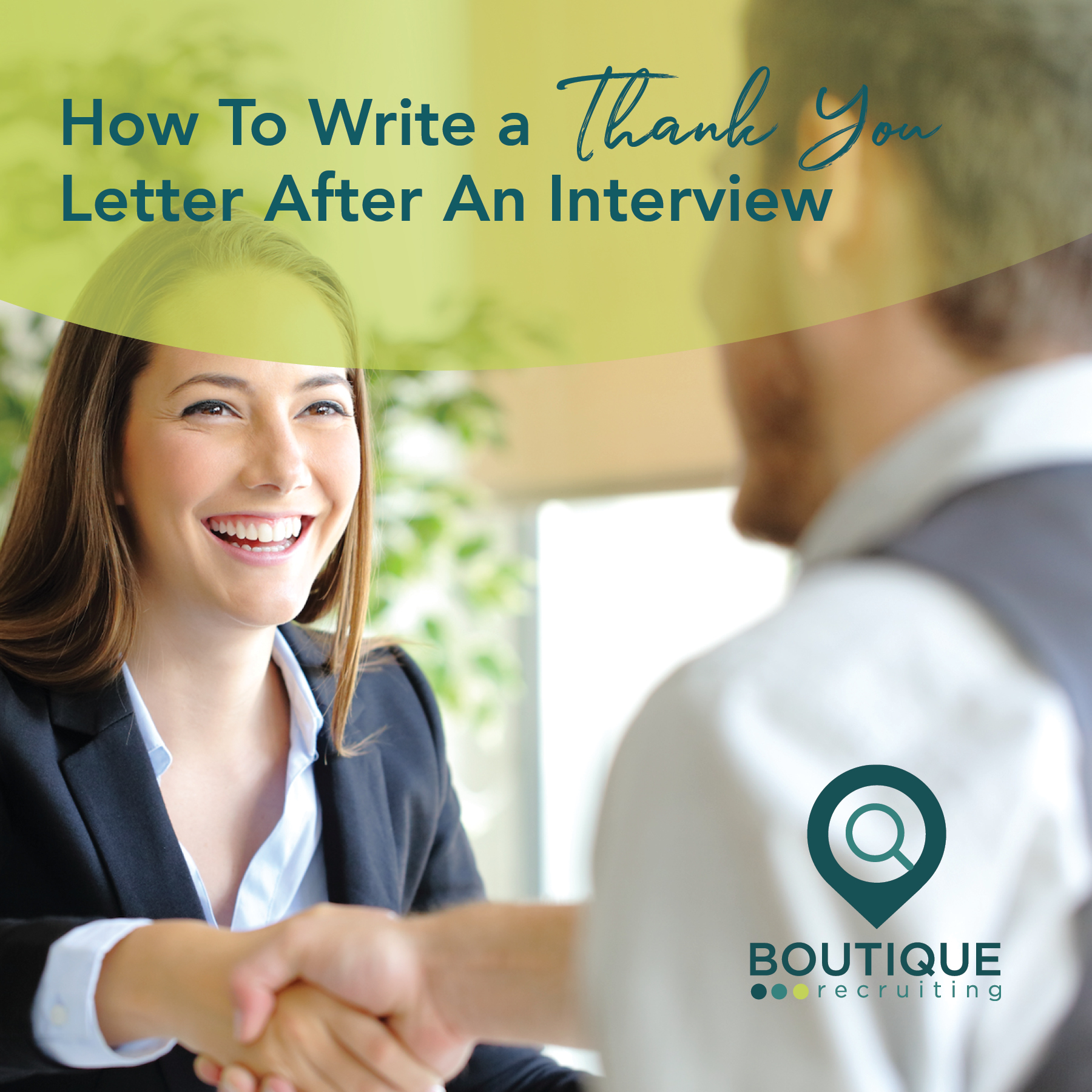Boutique Recruiting how to write a thank you letter after an interview